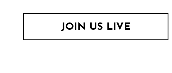 Join Us Live