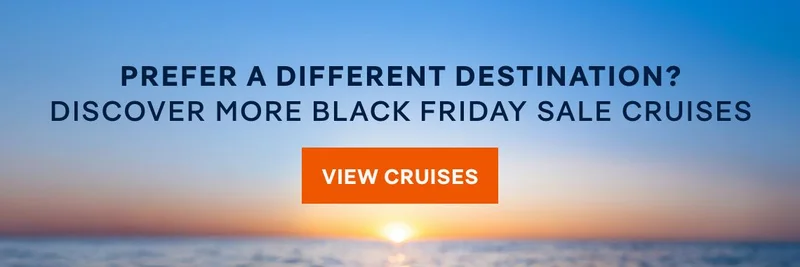 Voyagers Club:

Enjoy up&nbsp;to 15%&nbsp;off – Click to View Cruises & Book Now