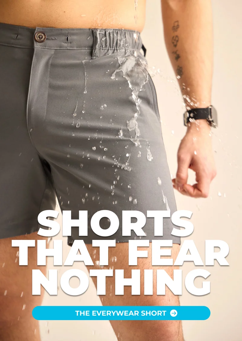 SHORTS THAT FEAR NOTHING: The Everywear Short