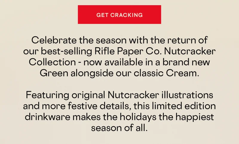 Rifle Paper Co. Nutcracker Drinkware now 40% off!