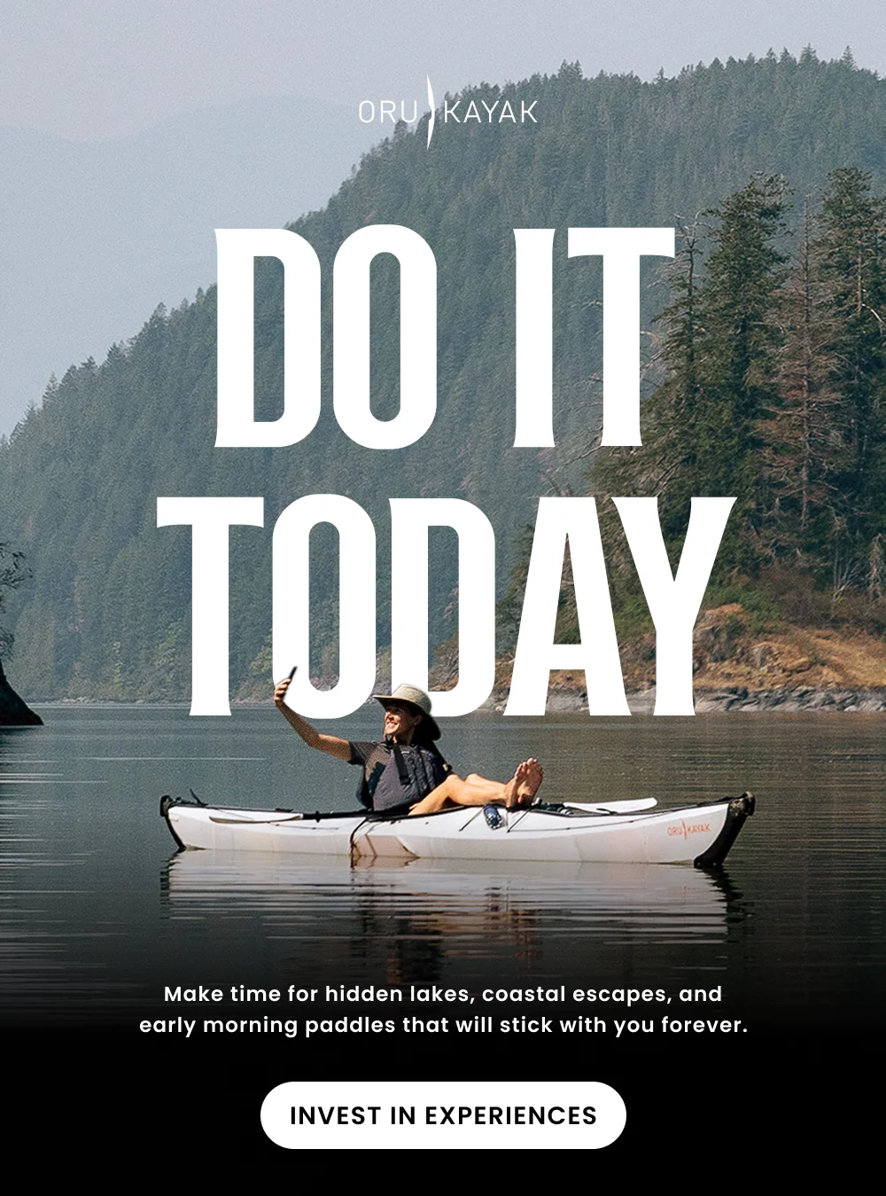 Do it today! Invest in Experiences