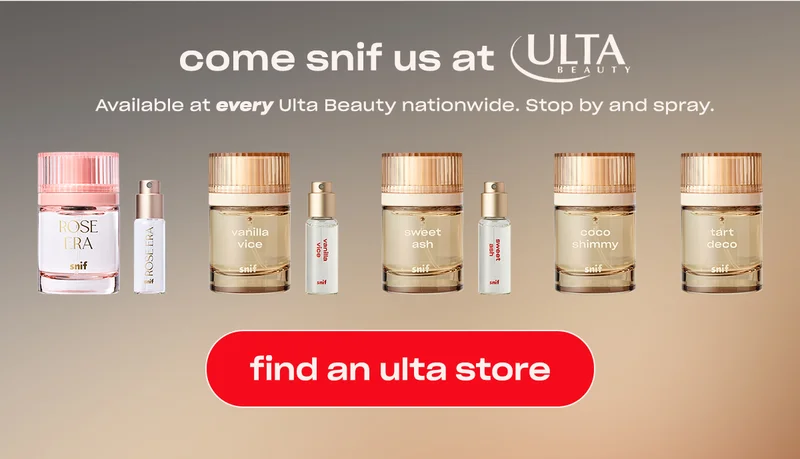 come snif us at Ulta Beauty. Available at every Ulta Beauty nationwide. Stop by and spray.  [find a store]