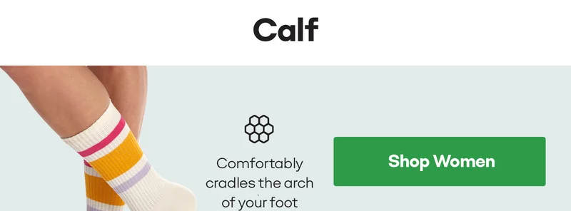 Calf: Comfortably cradles the arch of your foot [Shop Women]