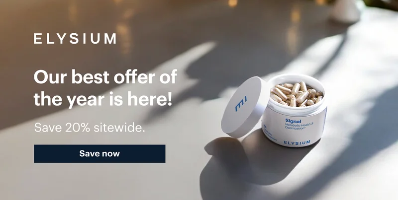 ELYSIUM | Our best offer of the year is here! | Save 20% sitewide. | Save now
