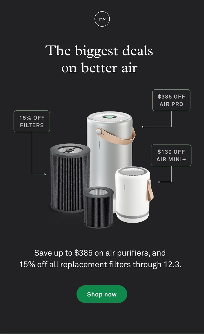 Black Friday starts now - The biggest deals on better air