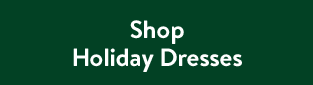 Shop Holiday Dresses