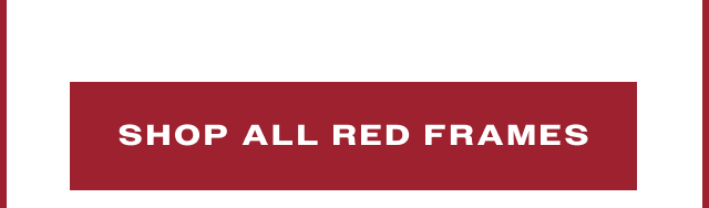 Shop all red frames