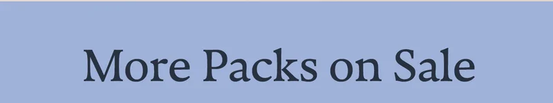More Packs on Sale