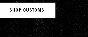 SHOP CUSTOMS