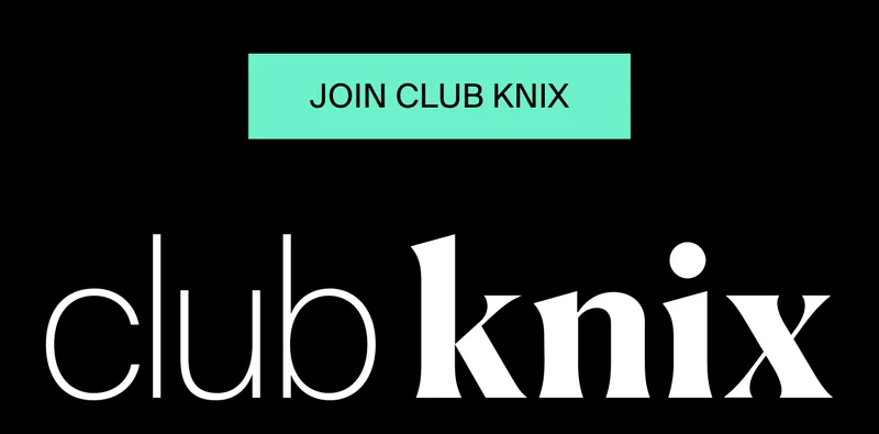 See all new rewards. CLUB KNIX.