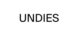 Undies
