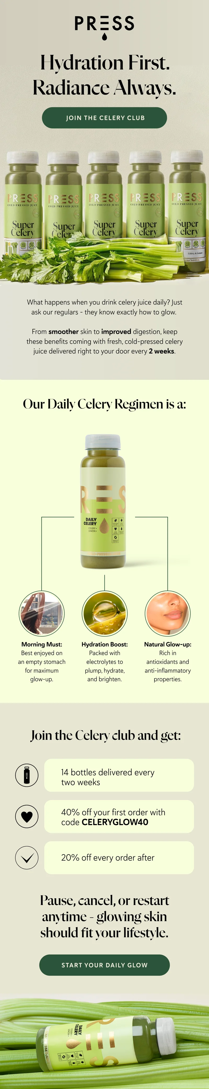 Hydration First. Radiance Always. What happens when you drink celery juice daily? Just ask our regulars - they know exactly how to glow.  From smoother skin to improved digestion, keep these benefits coming with fresh, cold-pressed celery juice delivered right to your door every 2 weeks.