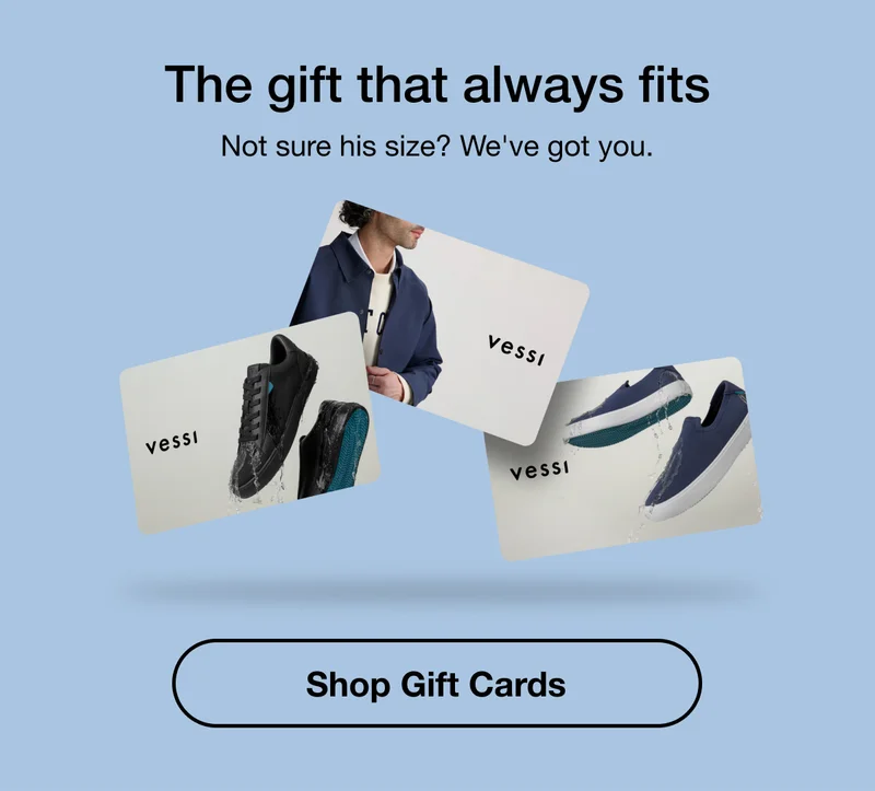 The gift that always fits. Not sure his size? We've got you. Shop Gift Cards.