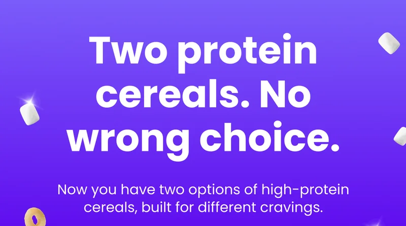 Two protein cereals. No wrong choice.