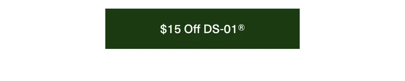 $15 Off DS-01®