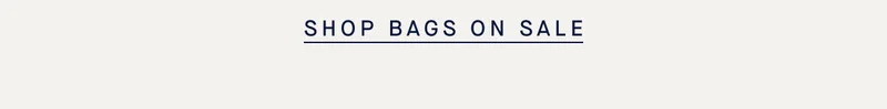 SHOP BAGS ON SALE