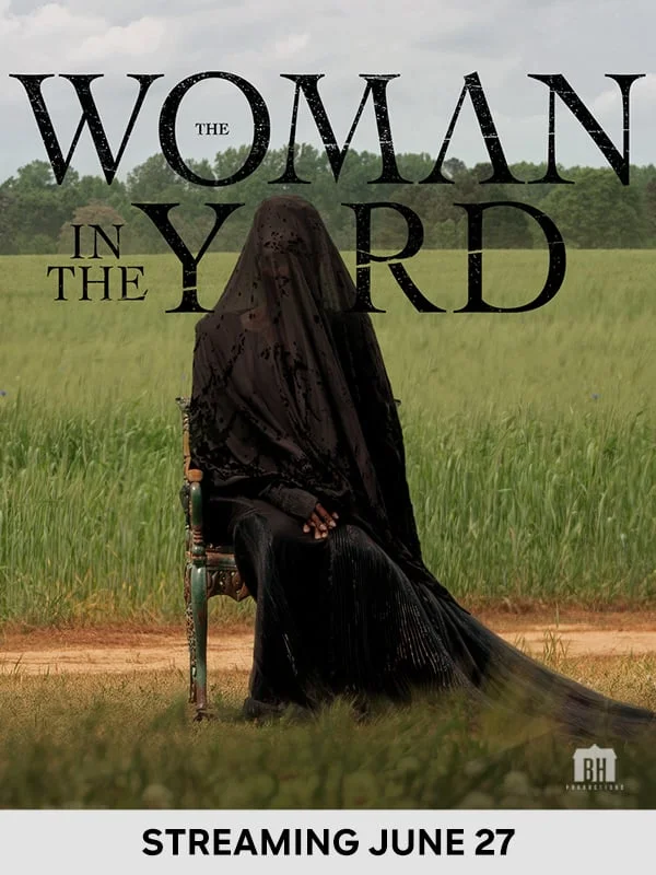 The Woman in the Yard - Streaming June 17