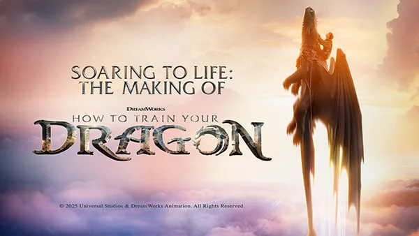 Soaring to Life: The Making of How To Train Your Dragon