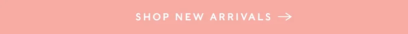 Shop New Arrivals