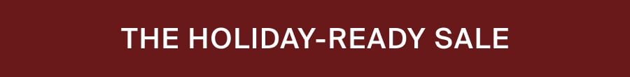 The Holiday-Ready Sale