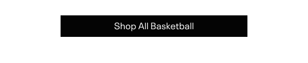 Shop All Basketball