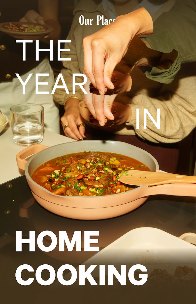 Our Place | The Year In Home Cooking