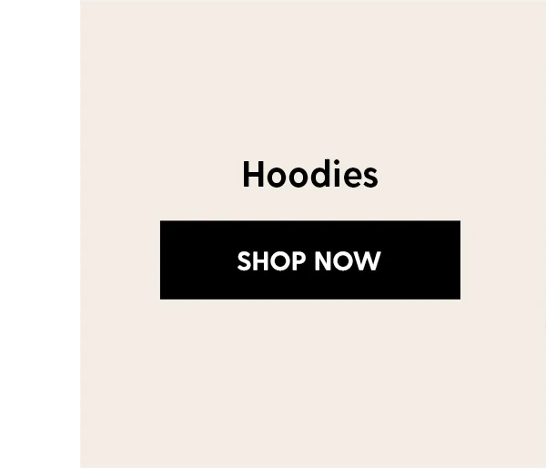 Hoodies | Shop Now