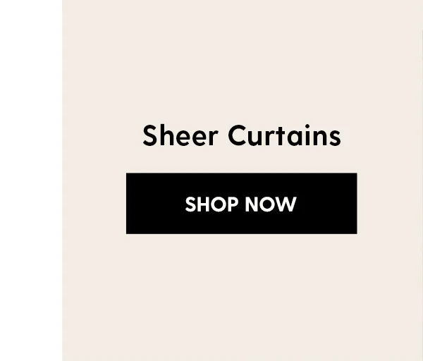 Sheer Curtains | Shop Now