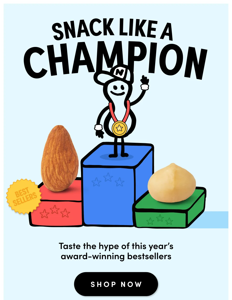 BEST SELLERS Taste the hype of this year’s award-winning bestsellers SHOP NOW