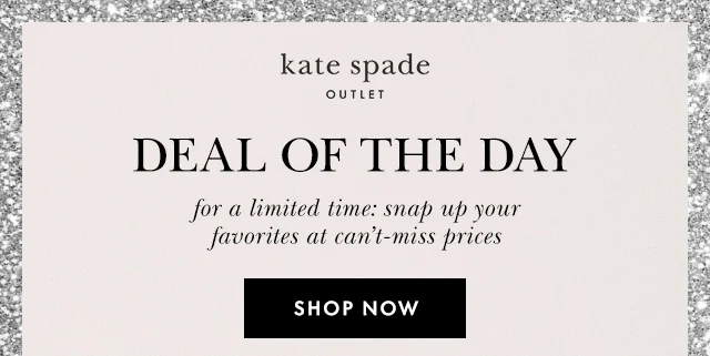 Deal Of The Day for fa limited time: snap up your favorites at can't-miss prices Shop Now