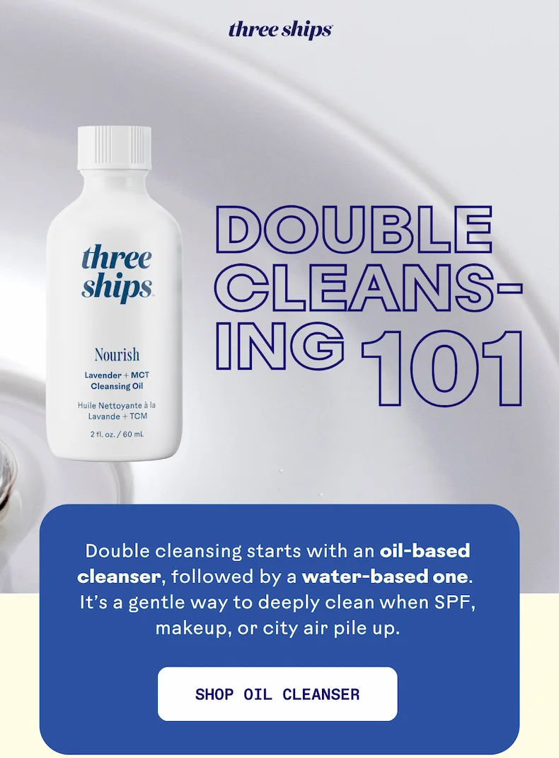 Double Cleansing 101. Shop oil cleanser.