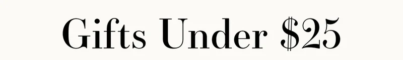 Gifts Under $25