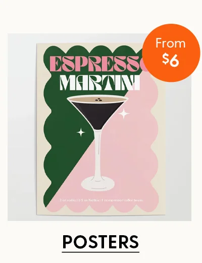 From $6 | Shop Posters