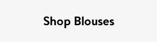Shop Blouses