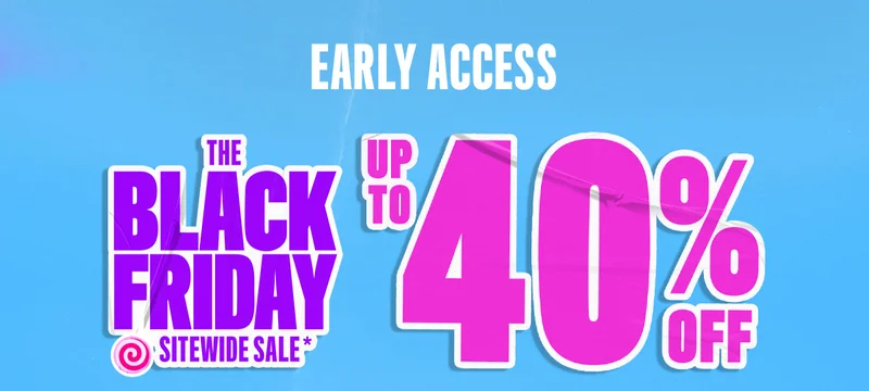 THE BLACK FRIDAY SITEWIDE SALE*