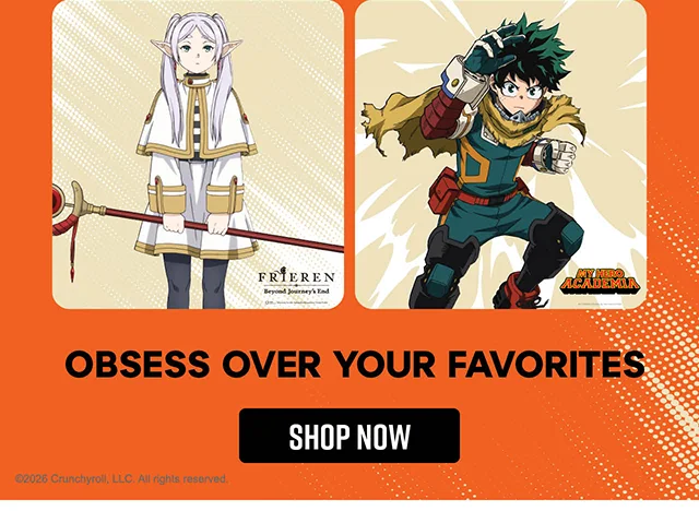 Crunchyroll Presents Ani-May 2026! Obsess Over Your Favorites. Shop Now