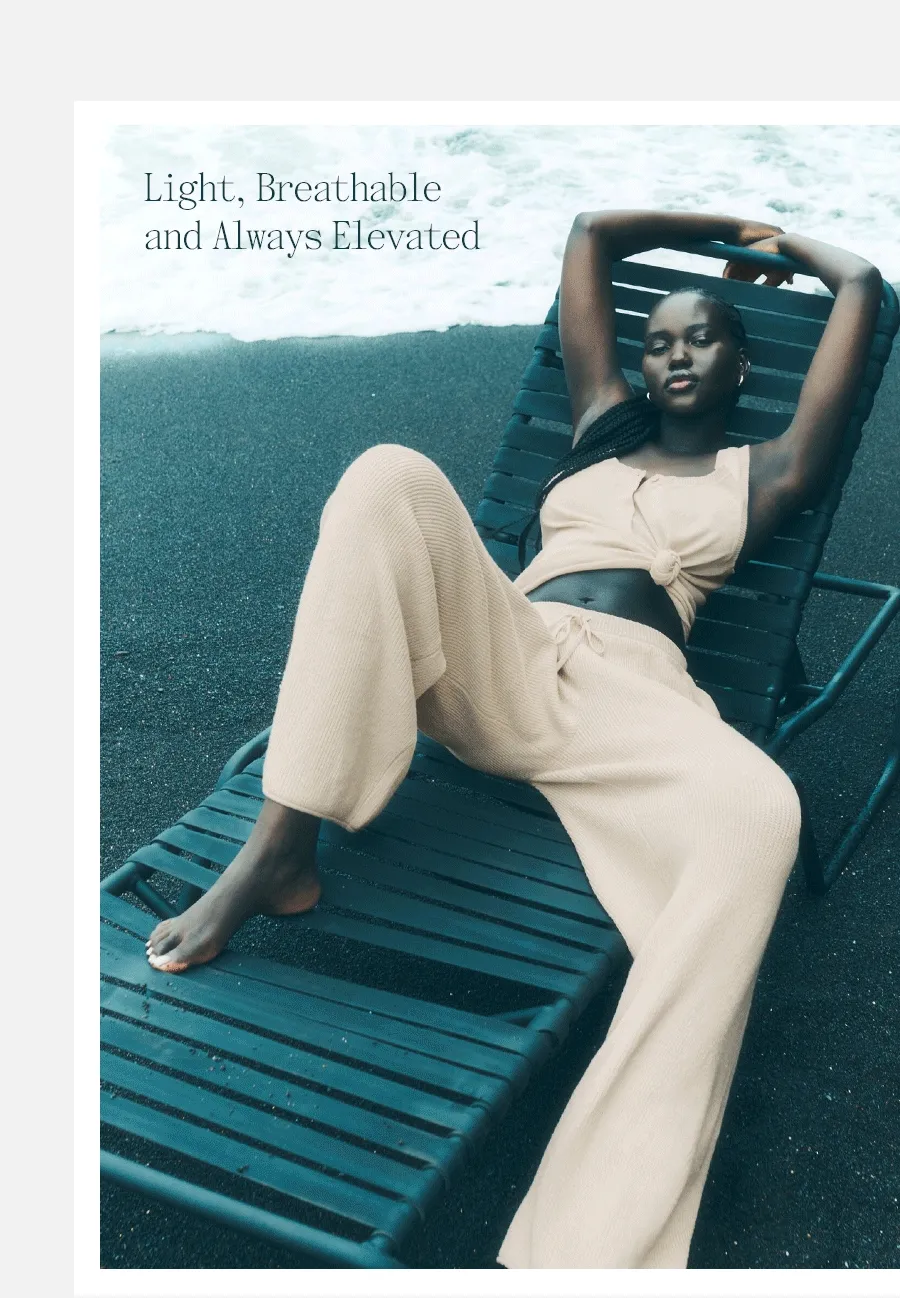 Light, Breahtable, and Always Elevated