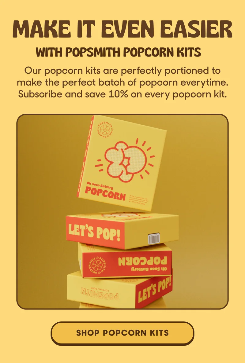 Popsmith Popcorn Kits