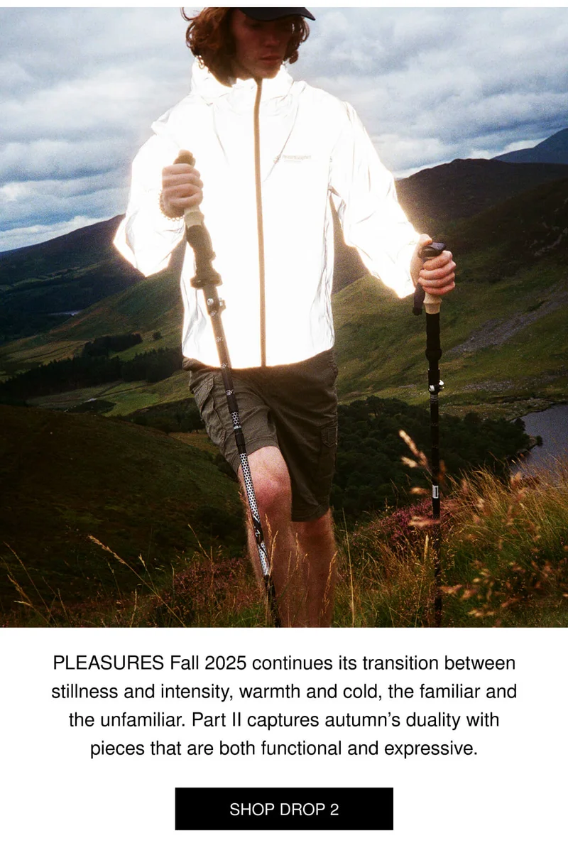 PLEASURES Fall 2025 continues its transition between stillness and intensity, warmth and cold, the familiar and the unfamiliar. Part II captures autumn’s duality with pieces that are both functional and expressive | SHOP DROP 2