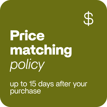 Price matcing policy up to 15 days after your purchase Price matcing policy up to 15 days after your purchase