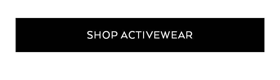 SHOP ACTIVEWEAR