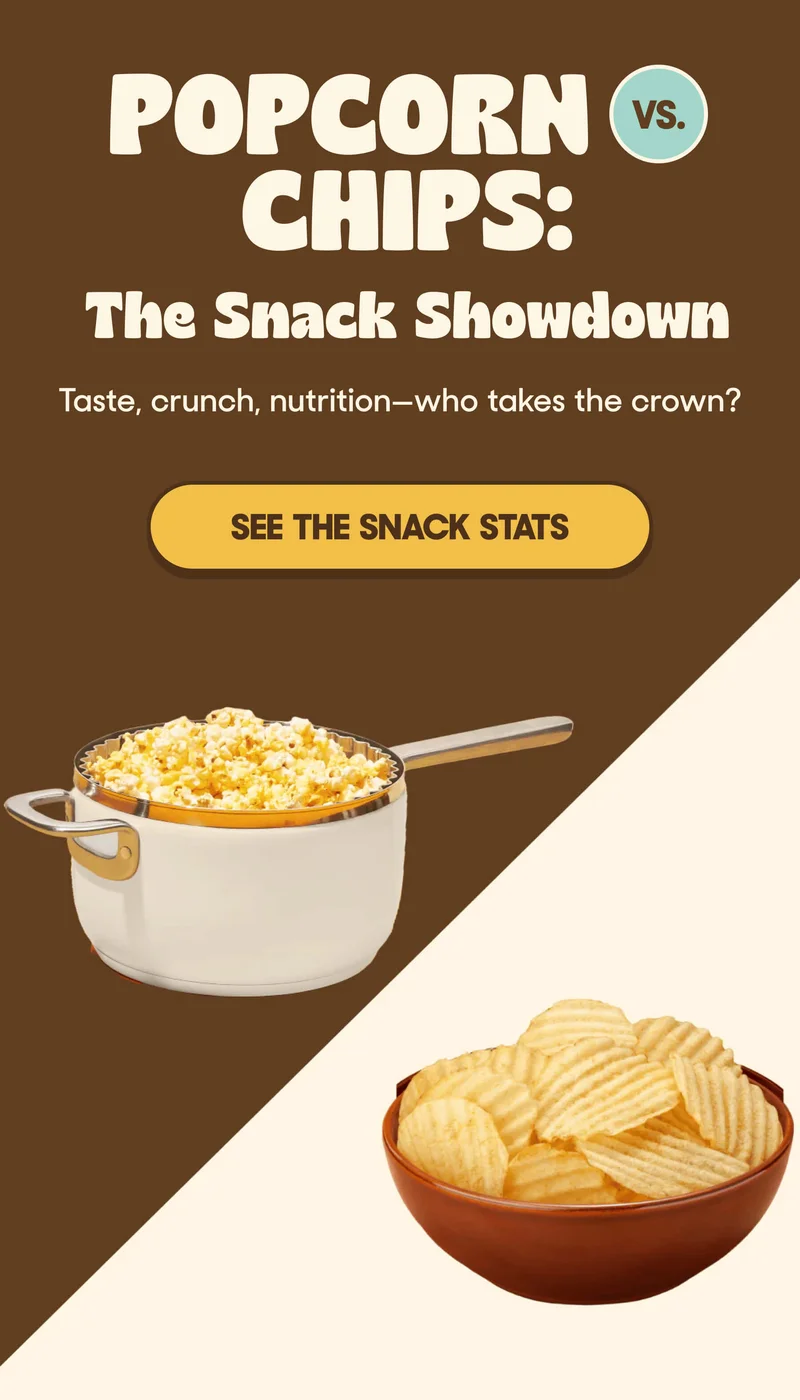 POPCORN VS. CHIPS: The Snack Showdown Taste, crunch, nutrition-who takes the crown? SEE THE SNACK STATS