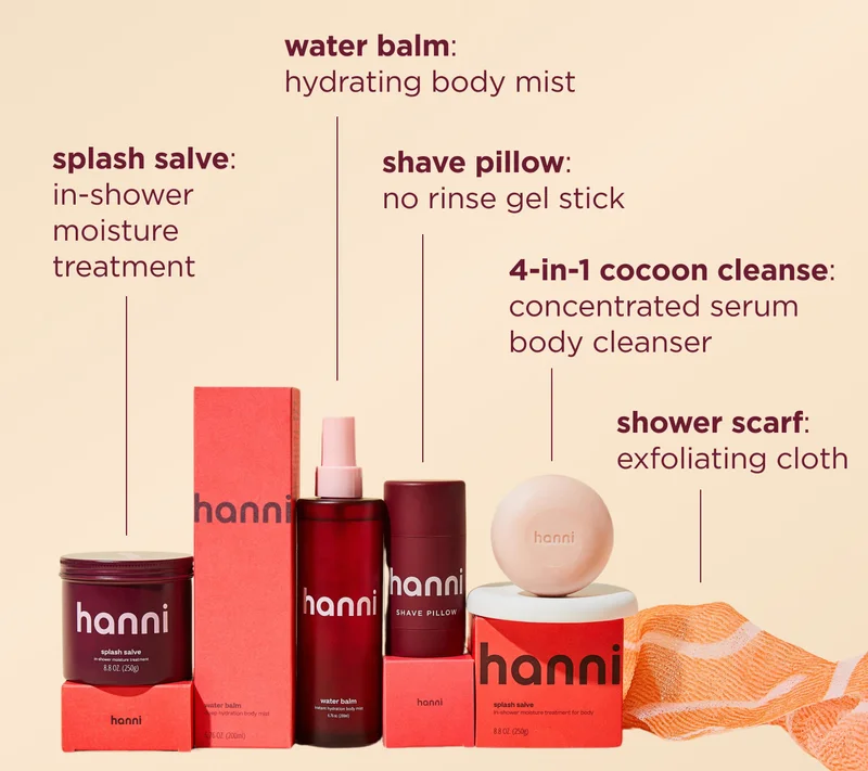 - splash salve in-shower moisture treatment - water balm hydrating body mist  - 4-in-1 cocoon cleanse concentrated serum body cleanser -  shave pillow no rinse gel stick - shower scarf exfoliating cloth