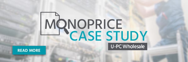 Monoprice Case Study. U-PC Wholesale. Read More.