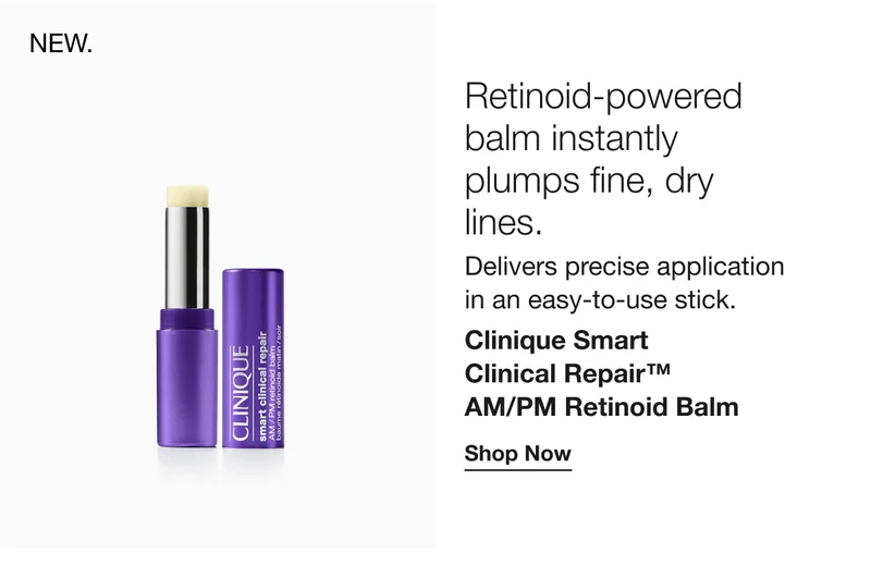 NEW. | Retinoid-powered balm instantly plumps fine, dry lines. | Delivers precise application in an easy-to-use stick. | Clinique Smart Clinical Repair™ AM/PM Retinoid Balm | Shop Now
