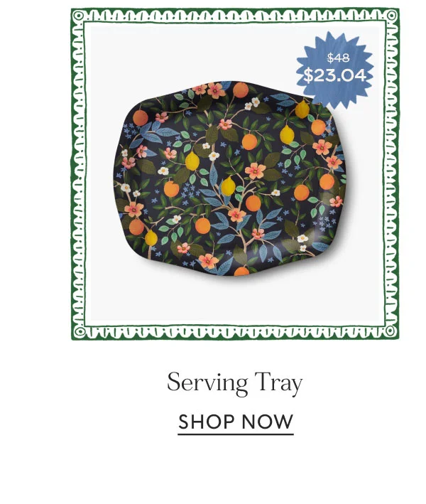 Serving Tray  SHOP NOW