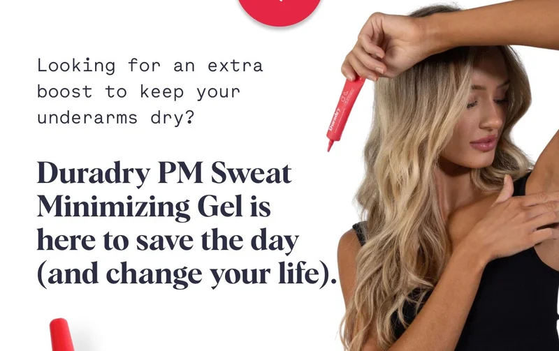 Looking for an extra boost to keep your underarms dry? Duradry PM Sweat Minimizing Gel is  here to save the day  (and change your life).