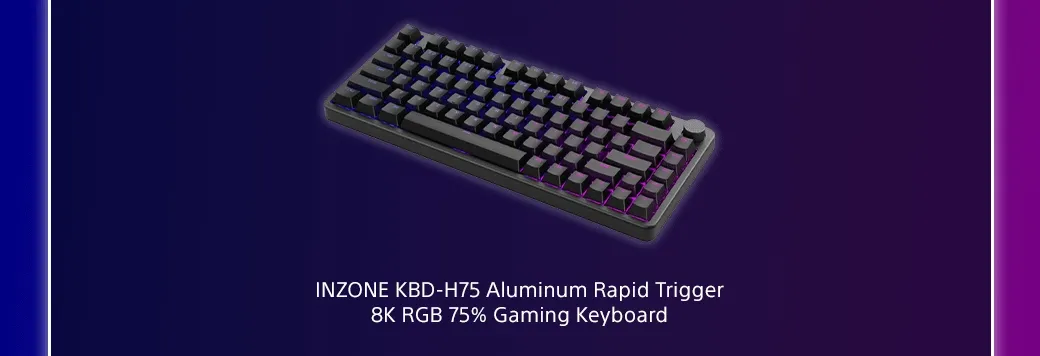 INZONE KBD-H75 Aluminum Rapid Trigger 8K RGB 75% Gaming Keyboard