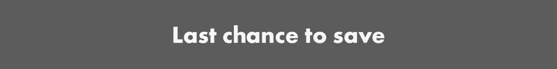 Last chance to save