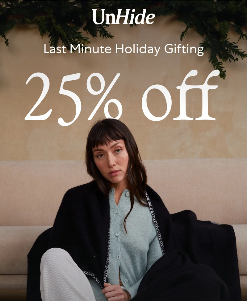UnHide | Last Minute Holiday Gift 25% off UnHide | Last Minute Holiday Gift 25% off